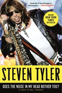 bokomslag Does the Noise in My Head Bother You?: A Rock 'n' Roll Memoir