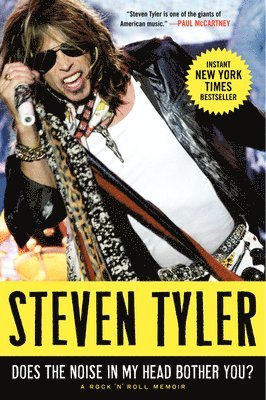bokomslag Does the Noise in My Head Bother You?: A Rock 'n' Roll Memoir
