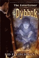 Sid Fleischman - The Entertainer and the Dybbuk, Häftad