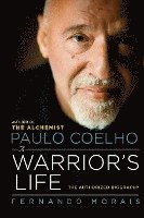 bokomslag Paulo Coelho: A Warrior's Life