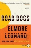 Elmore Leonard - Road Dogs LP, Häftad