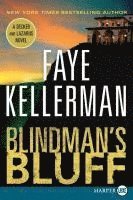 Faye Kellerman - Blindman's Bluff: A Decker and Lazarus Novel, Häftad