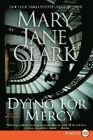 bokomslag Dying for Mercy: A Novel of Suspense