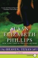 Susan Elizabeth Phillips - Heaven, Texas, Häftad