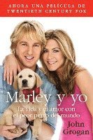 Marley y Yo: La Vida y el Amor Con el Peor Perro del Mundo = Marley and Me = Marley and Me