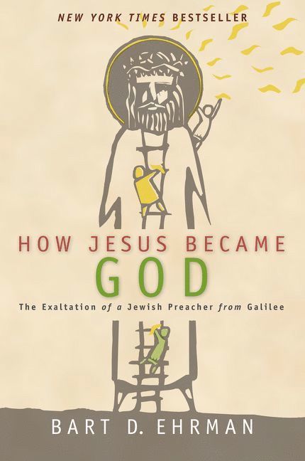 How Jesus Became God 1