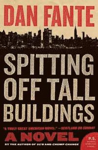 bokomslag Spitting Off Tall Buildings