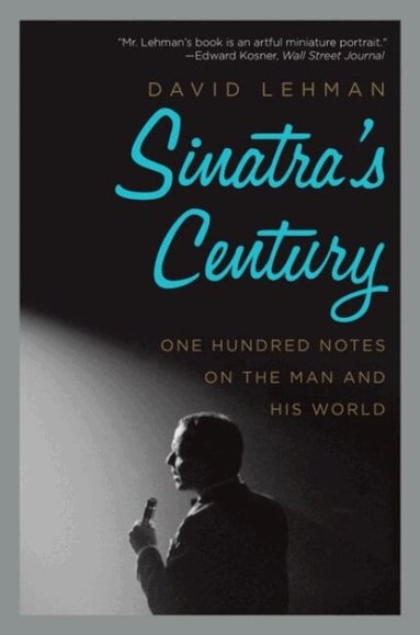 David Lehman - Sinatra's Century, Häftad