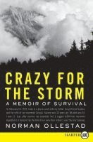 Crazy for the Storm LP 1