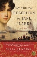 bokomslag Rebellion Of Jane Clarke
