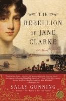 bokomslag Rebellion of Jane Clarke, The