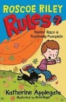 bokomslag Never Race a Runaway Pumpkin