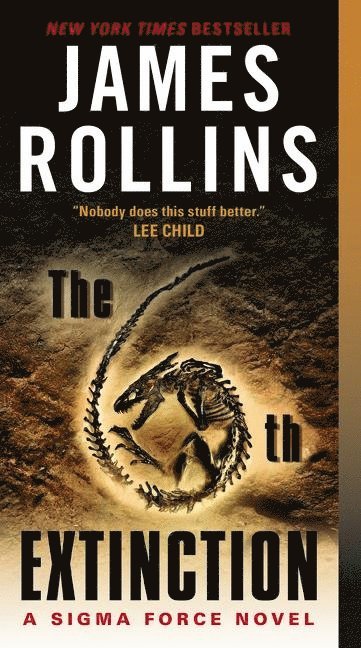 James Rollins - The 6th Extinction: A Sigma Force Novel, Pocket