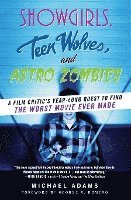 bokomslag Showgirls, Teen Wolves, and Astro Zombies