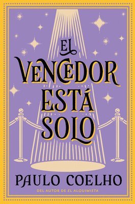 Paulo Coelho - The Winner Stands Alone \ El Vencedor Está Solo: Novela, Häftad