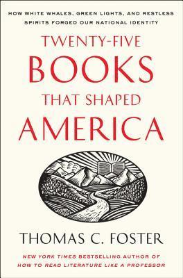 Twenty-five Books That Shaped America 1