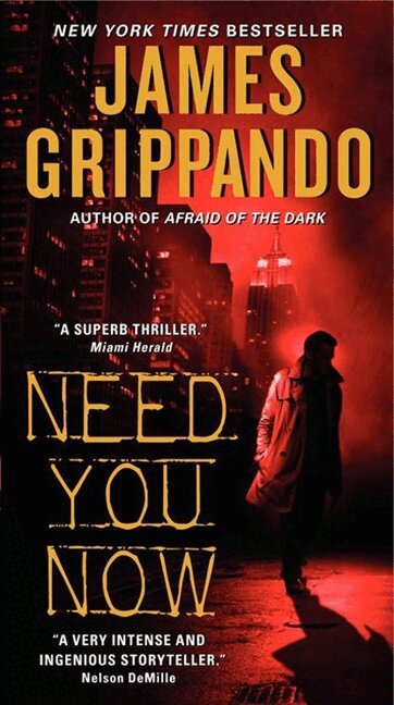 James Grippando - Need You Now, Häftad
