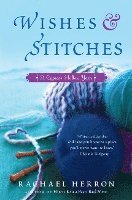 bokomslag Wishes and Stitches: A Cypress Hollow Yarn Book 3