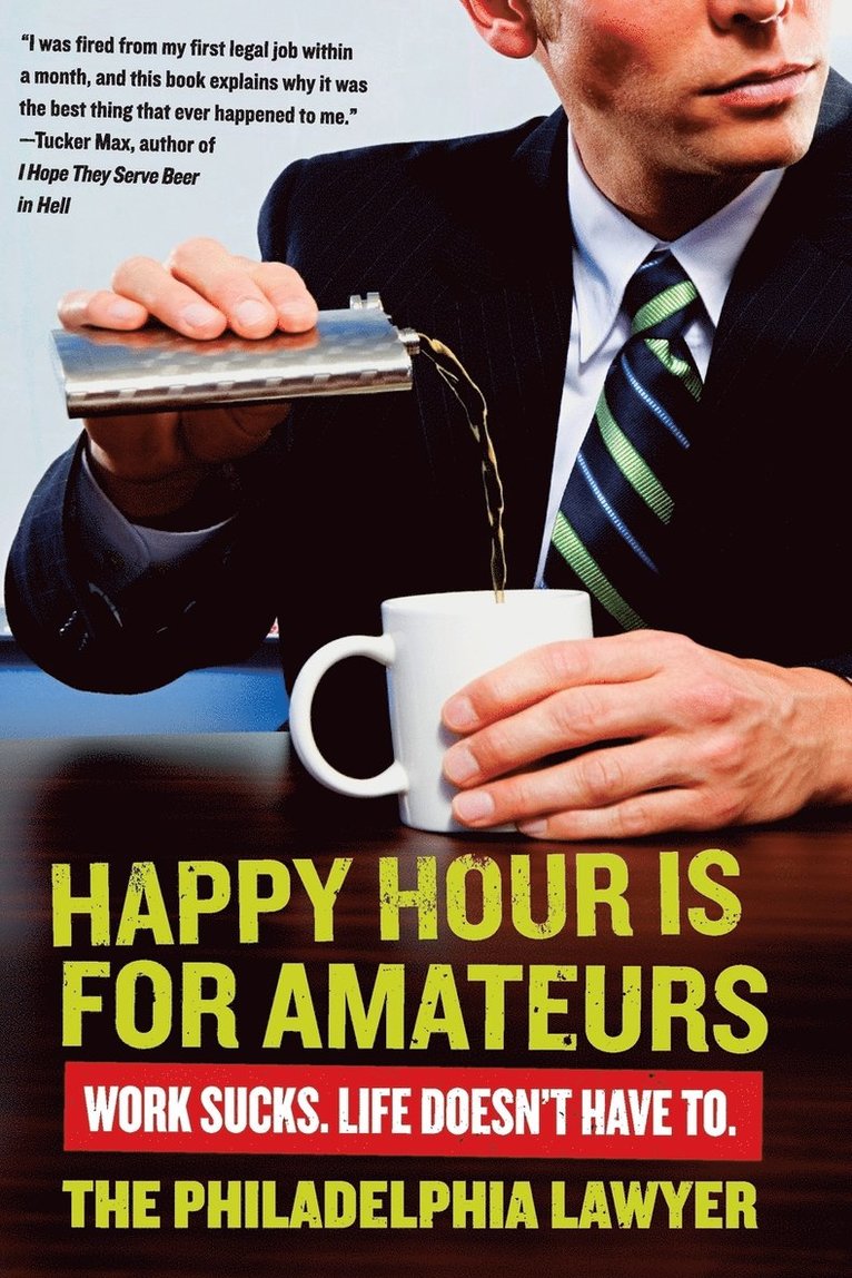 Happy Hour is for Amateurs 1