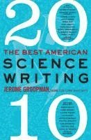 bokomslag Best American Science Writing 2010, The