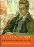 bokomslag A Year with Rilke: Daily Readings from the Best of Rainer Maria Rilke