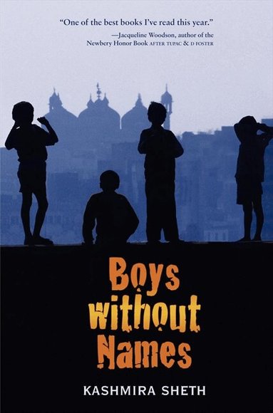 Kashmira Sheth - Boys without Names, Häftad