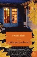 Emily Gray Tedrowe - Commuters, Häftad