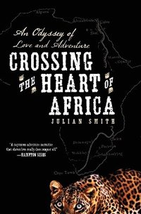 bokomslag Crossing the Heart of Africa