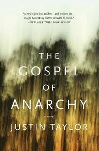 bokomslag The Gospel of Anarchy
