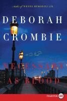 Deborah Crombie - Necessary as Blood, Häftad