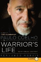 bokomslag Paulo Coelho: A Warrior's Life LP