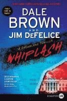 Whiplash: A Dreamland Thriller
