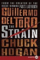 Guillermo del Toro, Chuck Hogan - The Strain: Book One of the Strain Trilogy, Häftad