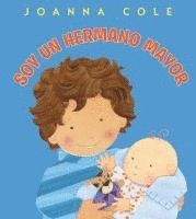 bokomslag Soy Un Hermano Mayor: I'm a Big Brother (Spanish Edition)