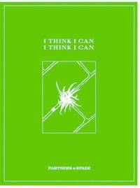 bokomslag I Think I Can, I Think I Can
