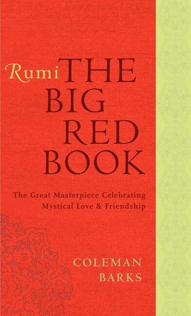 Coleman Barks - Rumi: The Big Red Book, Häftad