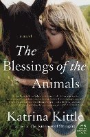 Katrina Kittle - The Blessings of the Animals, Häftad