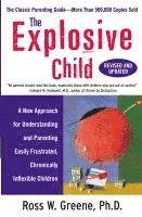 The Explosive Child (Revised, Updated)