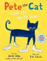 bokomslag Pete the Cat: I Love My White Shoes