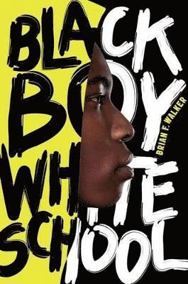 bokomslag Black Boy White School