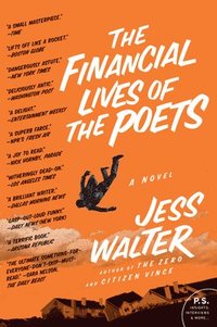 bokomslag The Financial Lives of the Poets (Harper Perennial)