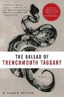 bokomslag The Ballad of Trenchmouth Taggart