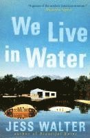 We Live in Water 1