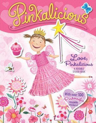 bokomslag Pinkalicious: Love, Pinkalicious Reusable Sticker Book