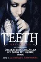 Ellen Datlow, Terri Windling, Ellen Datlow, Terri Windling - Teeth: Vampire Tales, Häftad