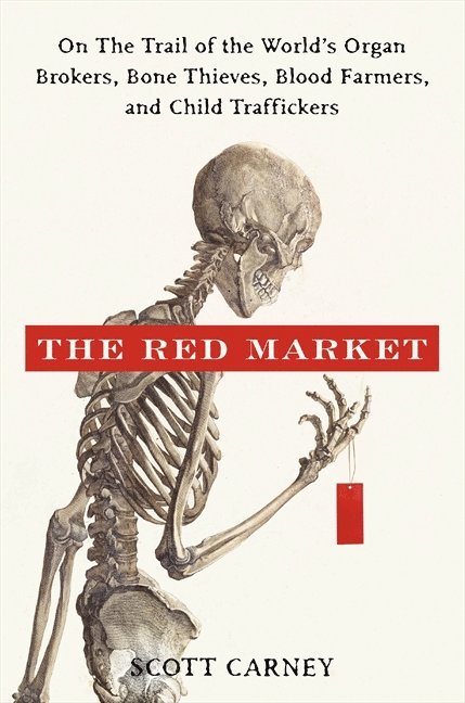 Scott Carney - Red Market, Inbunden