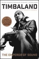 Timbaland, Veronica Chambers - The Emperor of Sound: A Memoir, Häftad