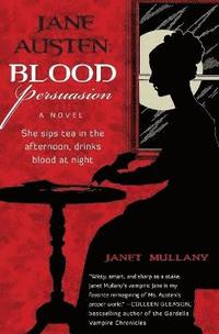 bokomslag Jane Austen: Blood Persuasion