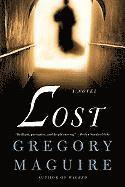 Gregory Maguire - Lost, Häftad