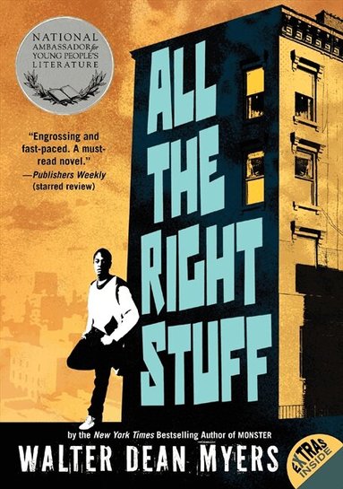 Walter Dean Myers - All the Right Stuff, Häftad